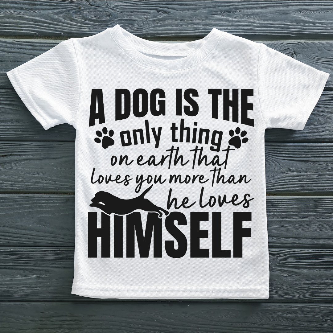 Dog loves you more than he loves HIMSELF