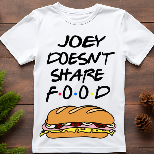 JOEY DOESN'T SHARE FOOD NEW