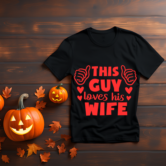 THIS GUY LOVES HIS WIFE